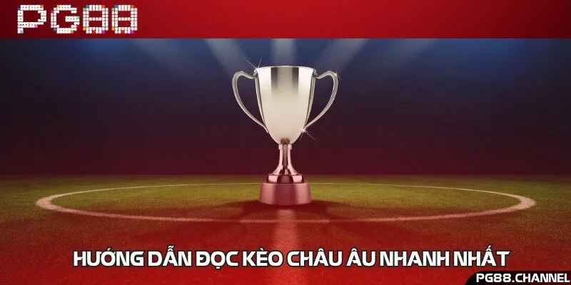 Đọc kèo thuần thục chỉ trong 5 phút